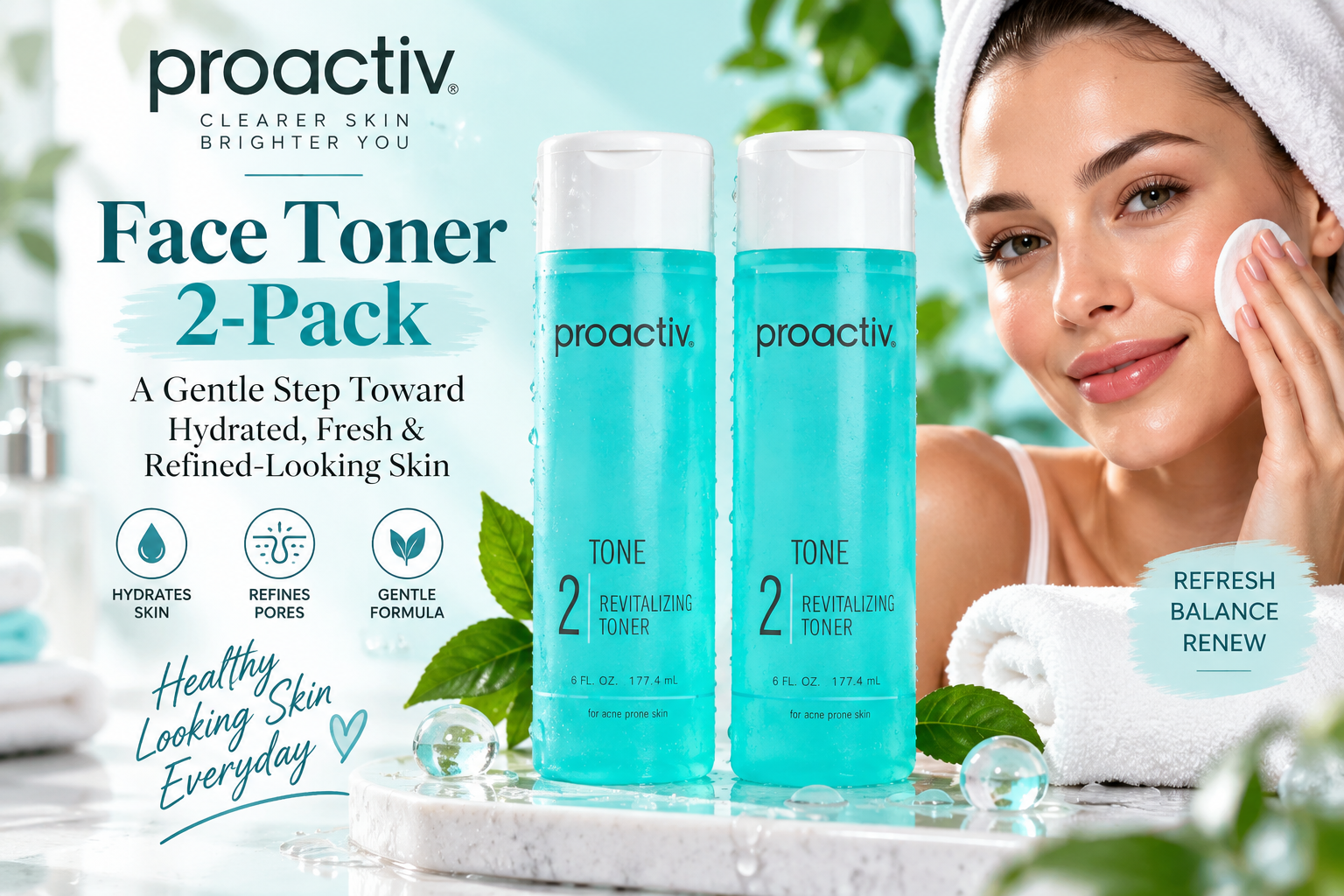 Proactiv Face Toner 2-Pack: A Gentle Step Toward Hydrated, Fresh & Refined-Looking Skin
